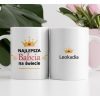 Najlepsza babcia na świecie - kubek z nadrukiem, spersonalizowany prezent dla babci na różne okazje